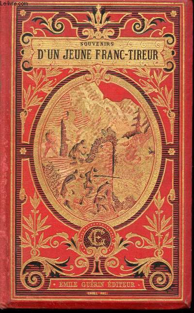 Souvenirs d'un jeune Franc-tireur. Illustrations de Lix.