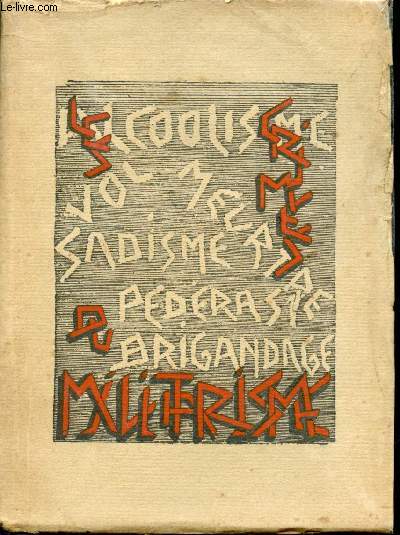 Les Crimes du Militarisme. Prface de Sbastien Faure.