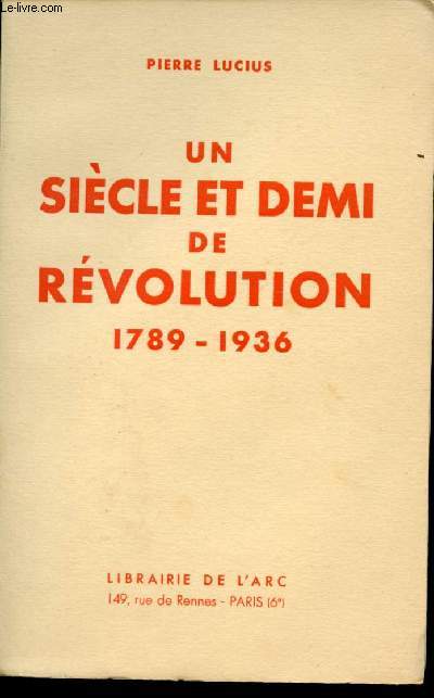 Un sicle et demi de rvolution, 1789-1936.