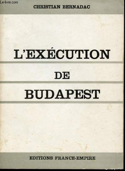 L'excution de Budapest.