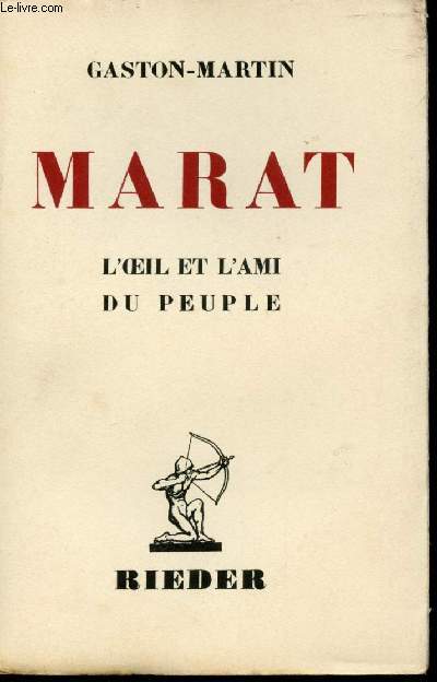 Marat. L'oeil et l'ami du peuple.