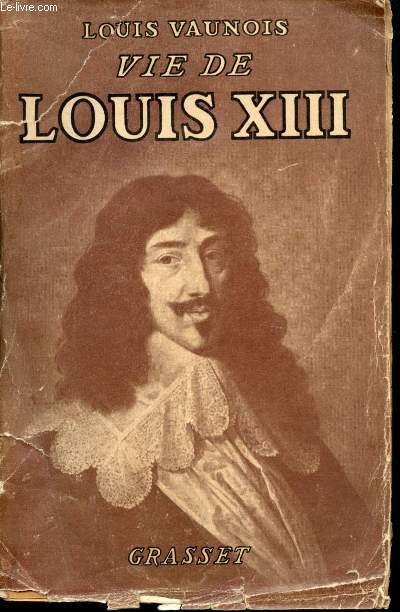 Vie de Louis XIII.