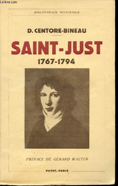 Saint-Just, 1767-1794.
