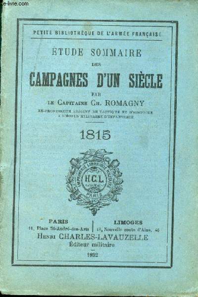 Etude sommaire des Campagnes d'un Sicle, 1815.