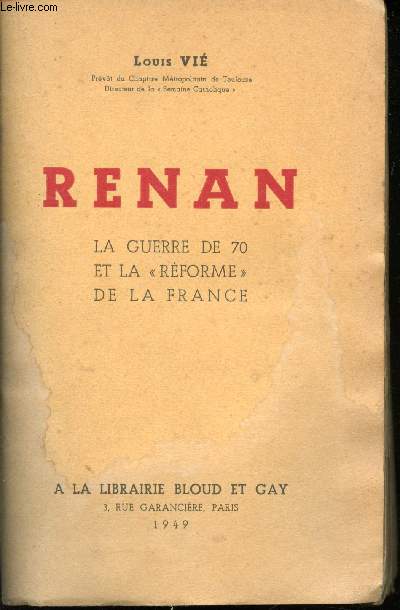 Renan. La guerre de 70 et la 