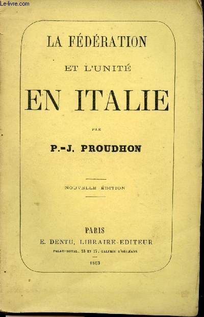 La Fdration et l'unit en Italie.