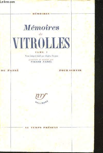 Mmoires de Vitrolles. Tome 1. Texte intgral tabli par Eugne Forgues.