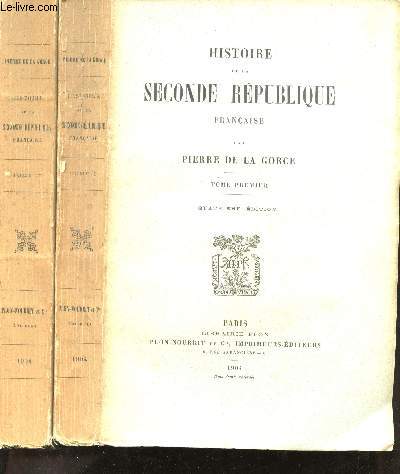 Histoire de la Seconde Rpublique.
