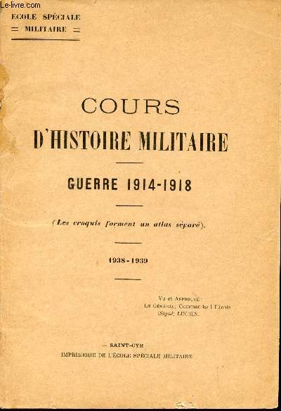 Cours d'Histoire militaire. Guerre 1914-1918.
