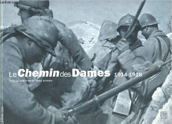 Le Chemin des Dames, 1914-1918. Photographies de John Foley.