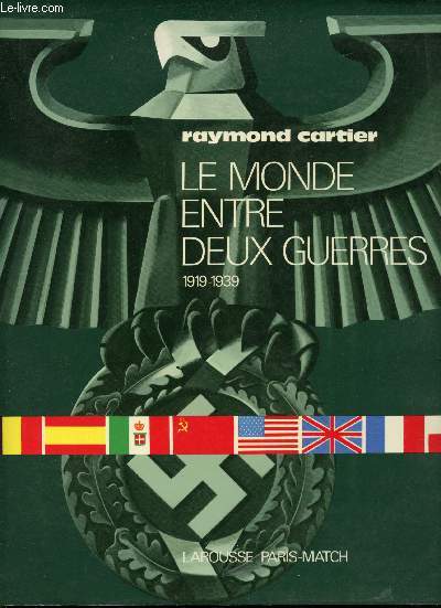 Le Monde entre deux Guerres (1919 - 1939).