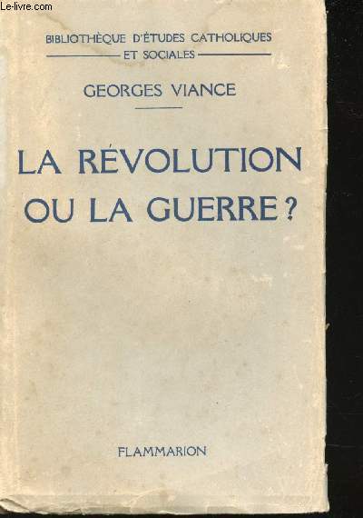 La Rvolution ou la Guerre?