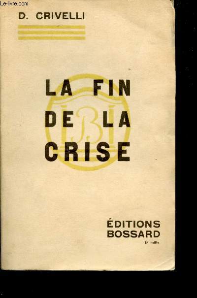 La fin de la crise.