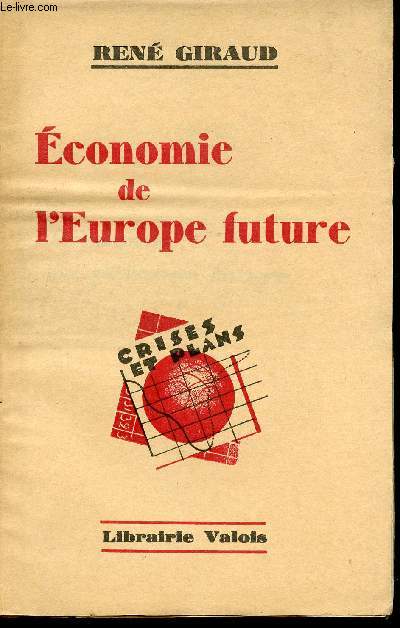 Economie de l'Europe future.