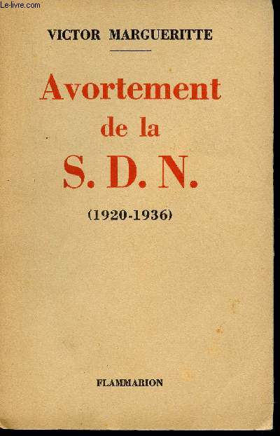 Avortement de la S.D.N. (1920-1936).