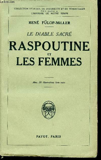 La diable sacr. Raspoutine et les femmes.