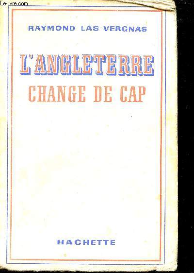 L'Angleterre change de cap.