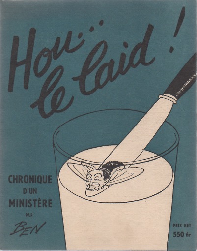 Hou... Le Laid! Chronique d'un Ministre. (Pierre Mends-France).