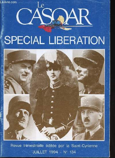 Le Casoar. Spcial Libration. Revue trimestrielle. N134.