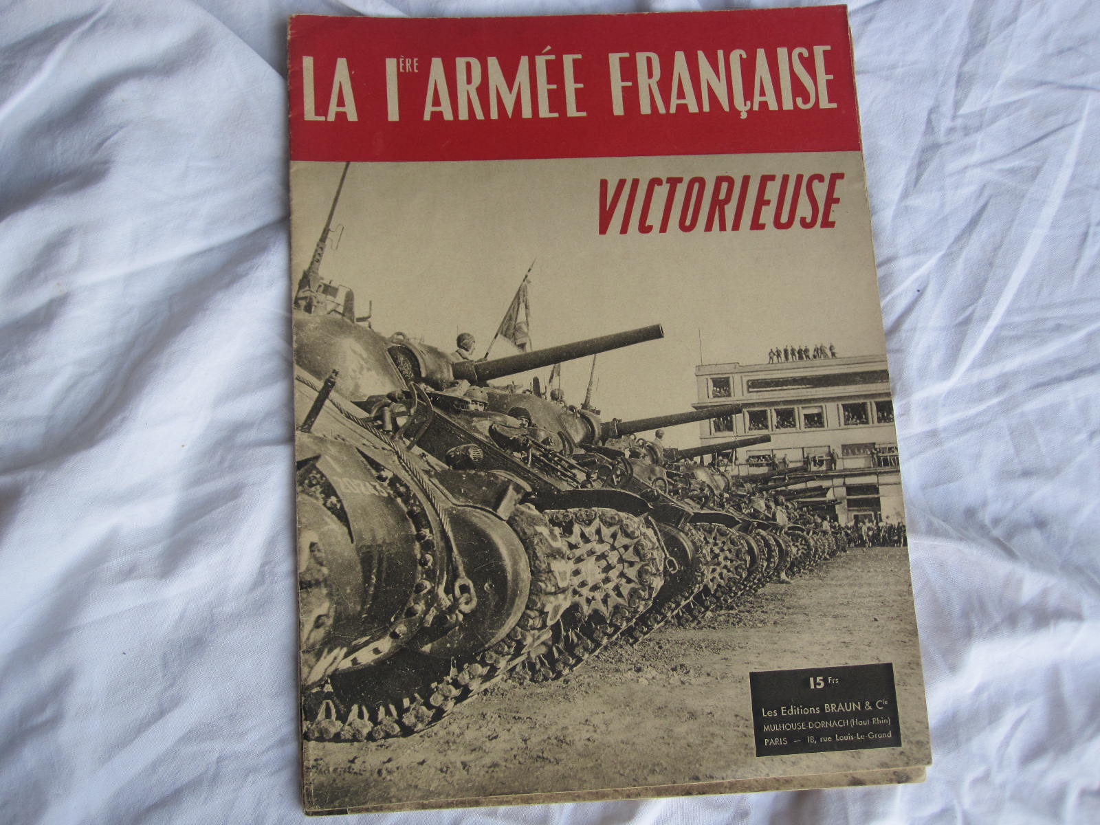 La premire Arme franaise victorieuse.