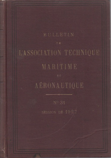 Bulletin de l'Association technique maritime et aronautique N 31 Session de 1927.