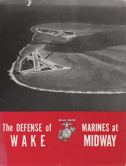 The defense of wake 1947. Marines at Midway 1948.