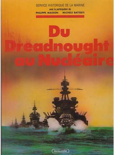 Du Dreadnought au Nuclaire.