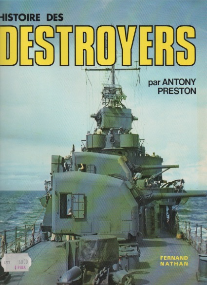 Histoire des Destroyers.