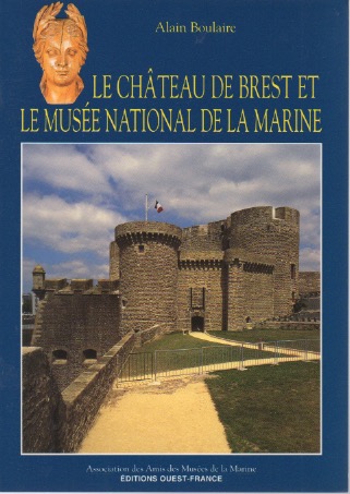 Le chteau de Brest et le Musee National de la Marine.