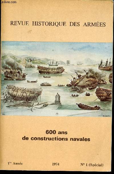 Revue historique des Armes n1, 600 ans de constructions navales.
