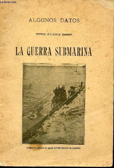 La guerra submarina.