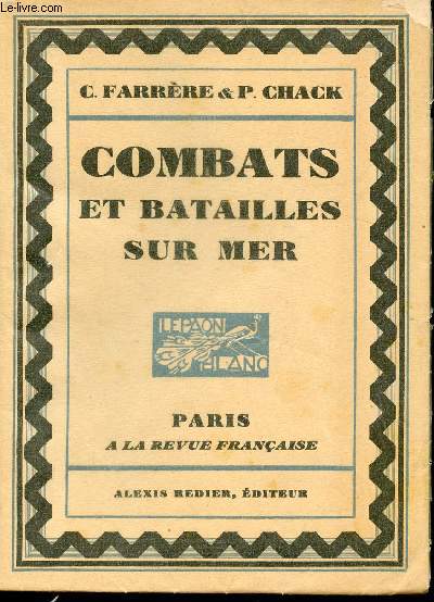Combats et batailles sur mer (Septembre 1914 - Dcembre 1914). Orn d'eaux-fortes de Ch. FOUQUERAY.