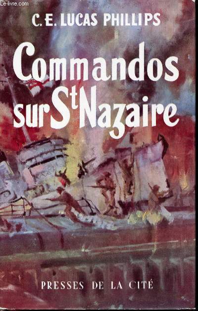 Commandos sur St Nazaire.