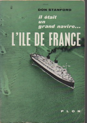 Il tait un grand navire ... l'Ile de France.