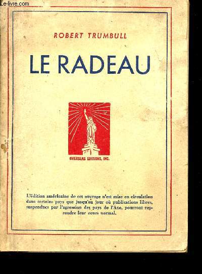 Le Radeau.