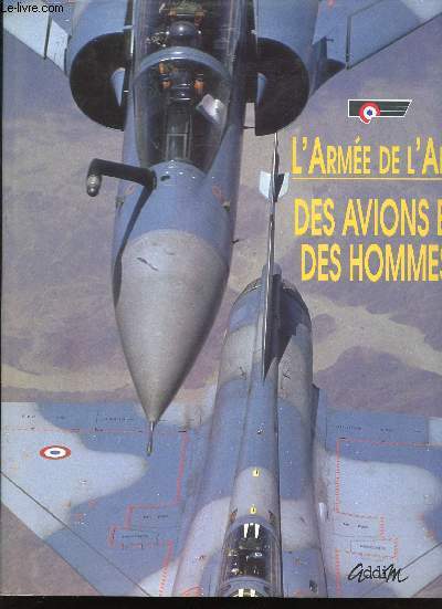 L'Arme de l'Air, des Avions et des Hommes. Septembre 1992.
