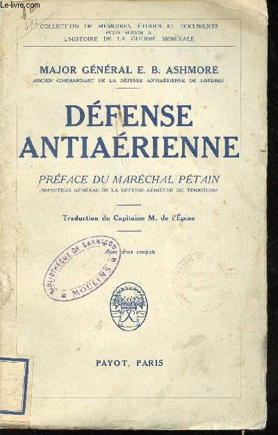 Dfense anti-arienne. Prface du Marchal Ptain.