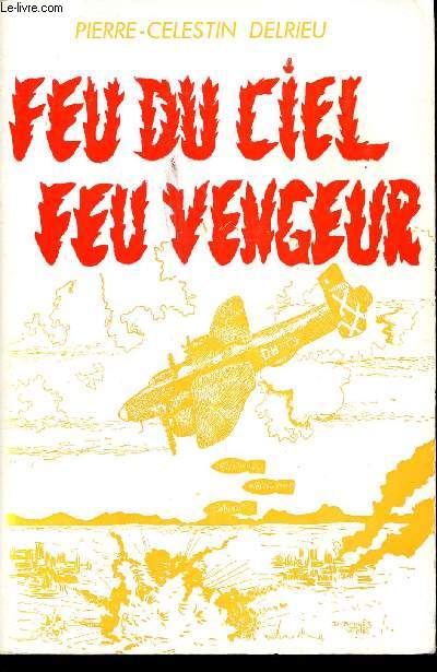 Feu du ciel, Feu vengeur.