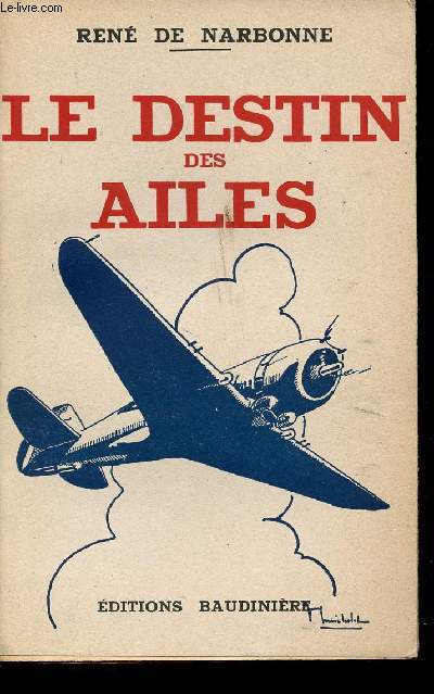 Le Destin des Ailes.