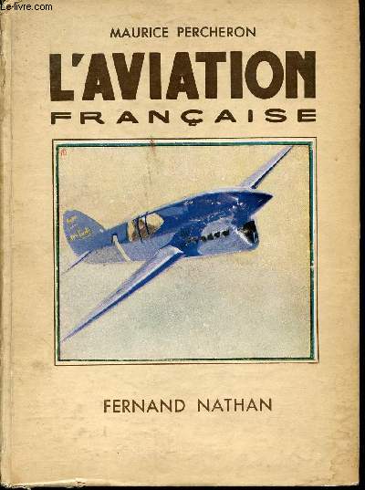 L'Aviation franaise. Illustrations en couleurs de A. Brenet.