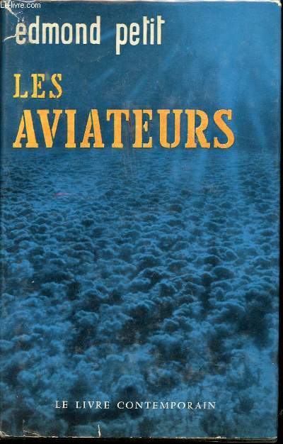 Les Aviateurs.