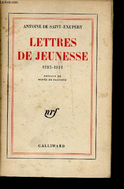 Lettres de Jeunesses. 1923 - 1931.