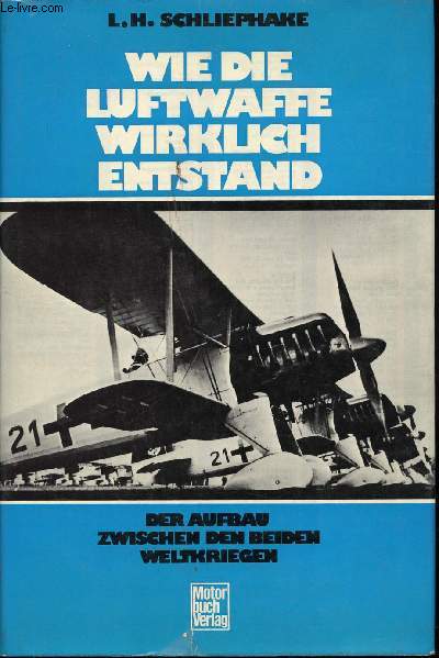 Wie die Luftwaffe wirklich entstand.