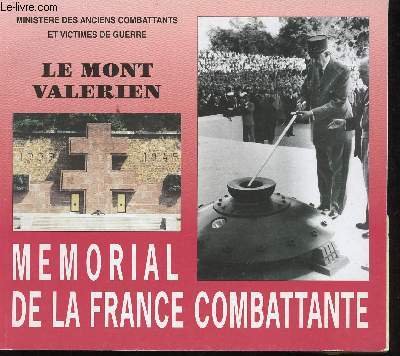 Mmorial de la France combattante 1939-1945. Le mont Valrien.