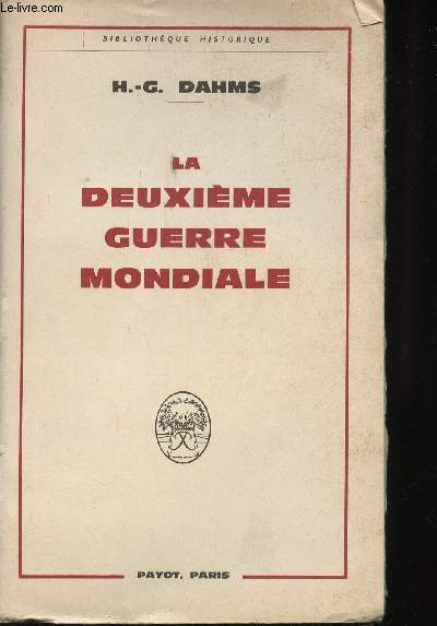 La deuxime Guerre Mondiale.