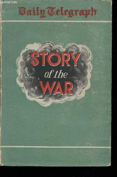 Story of the War, January - December 1943. - T. III seul.
