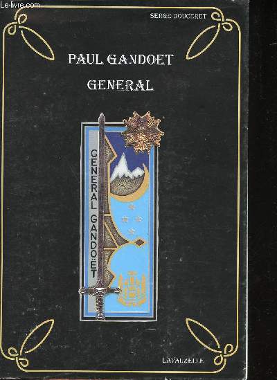 Paul Gandoet, Gnral.