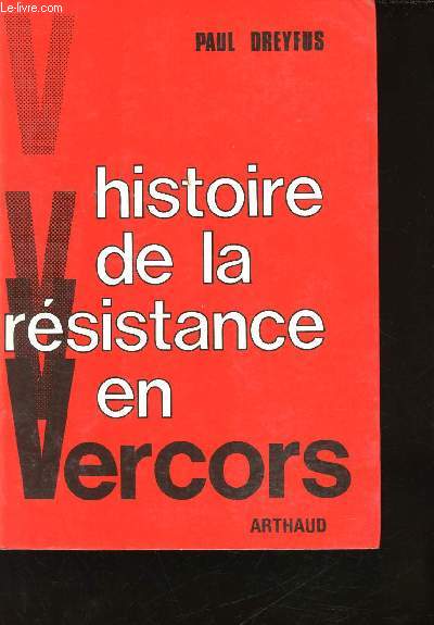 Histoire de la Rsistance en Vercors.