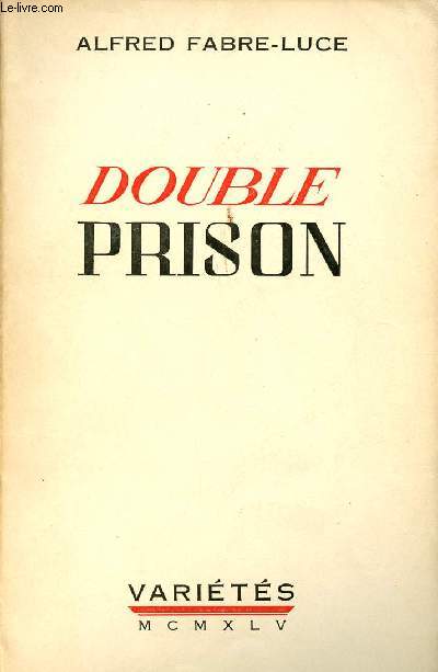 Double Prison.