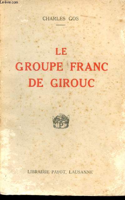 Le Groupe Franc de Gironde.